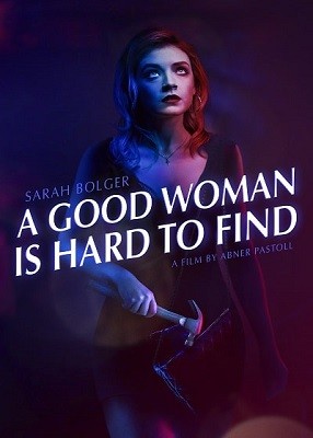 دانلود فیلم A Good Woman Is Hard to Find 2019 با کیفیت عالی
