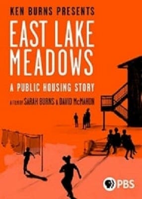 دانلود فیلم East Lake Meadows A Public Housing Story 2020 با کیفیت عالی