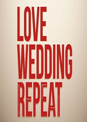 دانلود فیلم Love. Wedding. Repeat 2020 با کیفیت عالی