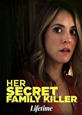 دانلود فیلم Her Secret Family Killer 2020 با کیفیت عالی