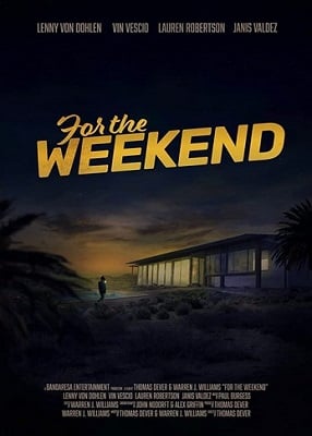 دانلود فیلم For the Weekend 2020