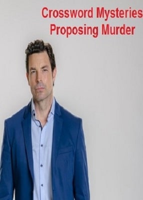 دانلود فیلم Crossword Mysteries: Proposing Murder 2019