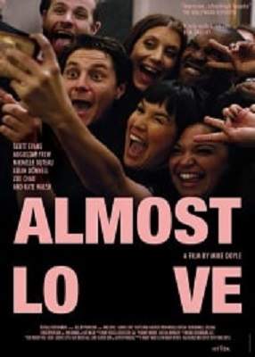 دانلود فیلم Almost Love 2019