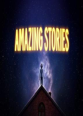 دانلود سریال Amazing Stories قسمت ششم ۶