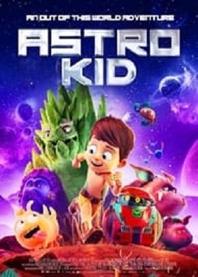 دانلود فیلم Astro Kid 2019