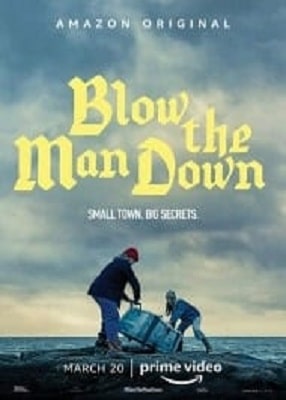 دانلود فیلم Blow The Man Down 2019 با کیفیت عالی