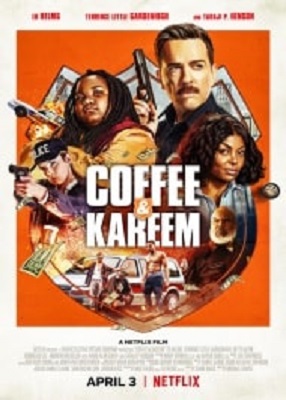 دانلود فیلم کافی و کریم دوبله فارسی Coffee & Kareem 2020