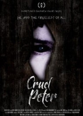 دانلود فیلم Cruel Peter 2019 با کیفیت عالی