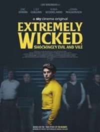 دانلود فیلم Extremely Wicked 2019