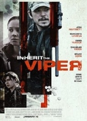 دانلود فیلم Inherit The Viper 2019 با کیفیت عالی