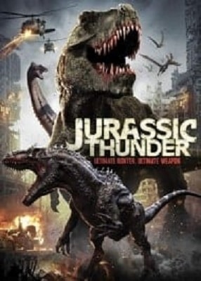 دانلود فیلم Jurassic Thunder 2019 با کیفیت عالی