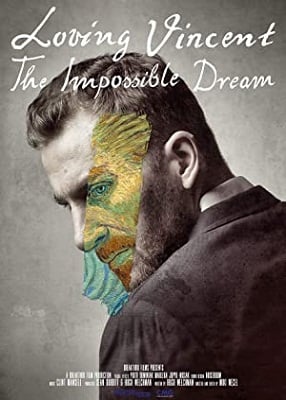 دانلود فیلم Loving Vincent: The Impossible Dream 2019