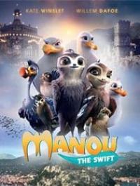 دانلود فیلم Manou The Swift 2019