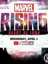 دانلود فیلم Marvel Rising Heart Of Iron 2019
