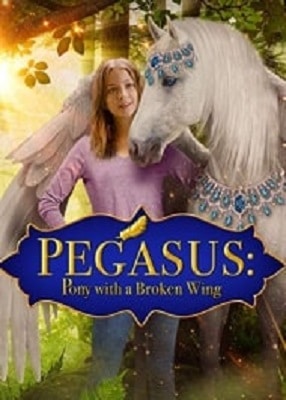 دانلود فیلم Pegasus Pony With A Broken Wing 2019