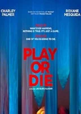 دانلود فیلم Play Or Die 2019