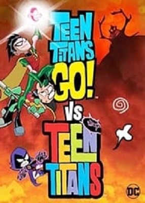 دانلود فیلم Teen Titans Go Vs Teen Titans 2019