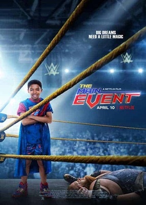 دانلود فیلم The Main Event 2020 با کیفیت عالی