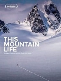دانلود فیلم This Mountain Life 2019