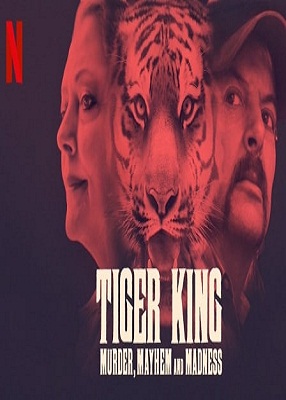 دانلود قسمت دوم ۲ سریال Tiger King Murder Mayhem And Madness