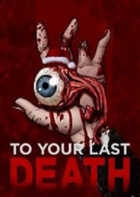 دانلود فیلم To Your Last Death 2019 با کیفیت عالی