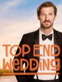 دانلود فیلم Top End Wedding 2019