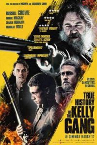 دانلود فیلم True History of the Kelly Gang 2019