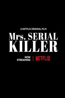 دانلود فیلم Mrs. Serial Killer 2020