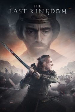 دانلود سریال The Last Kingdom قسمت ۱۰ فصل ۴