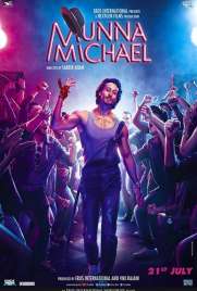 دانلود فیلم Munna Michael 2017