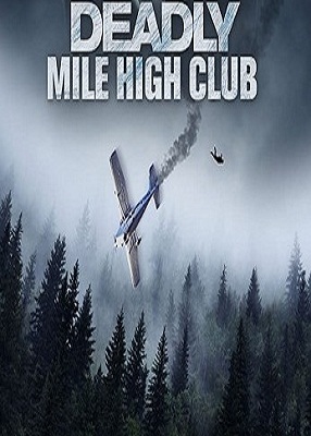 دانلود فیلم Deadly Mile High Club 2020