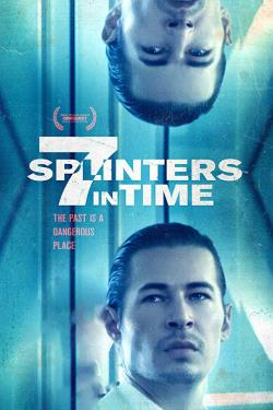 دانلود فیلم ۷ Splinters in Time 2018