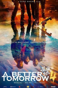 دانلود فیلم A Better Tomorrow 2018