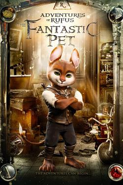 دانلود فیلم Adventures of Rufus The Fantastic Pet 2020