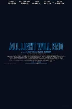 دانلود فیلم All Light Will End 2018