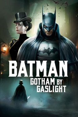 دانلود فیلم Batman: Gotham by Gaslight 2018