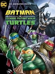 دانلود فیلم Batman VS Mutant Ninja Turtles 2019