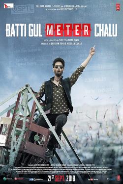 دانلود فیلم Batti Gul Meter Chalu 2018