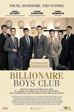 دانلود فیلم Billionaire Boys Club 2018