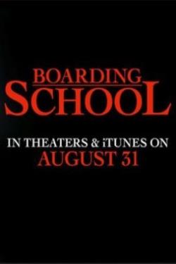 دانلود فیلم Boarding School 2018