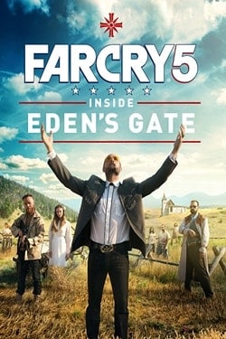 دانلود فیلم Far Cry 5: Inside Eden’s Gate 2018