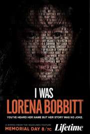 دانلود فیلم I Was Lorena Bobbitt 2020