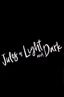 دانلود فیلم Jules of Light and Dark 2018