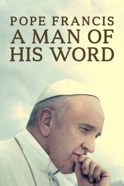 دانلود فیلم Pope Francis A Man of His Word 2018