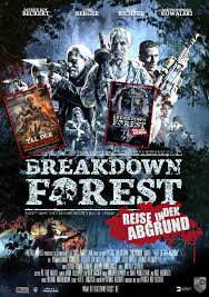 دانلود فیلم Breakdown Forest – Reise in den Abgrund 2019