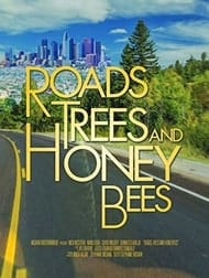 دانلود فیلم Roads Trees And Honey Bees 2019