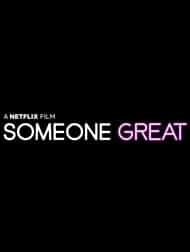 دانلود فیلم Someone Great 2019