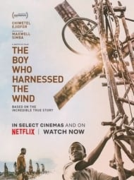 دانلود فیلم The Boy Who Harnessed The Wind 2019