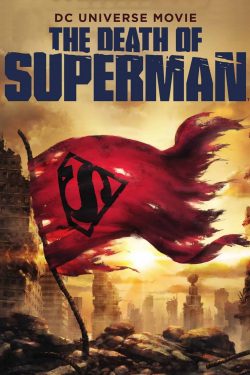 دانلود فیلم The Death of Superman 2018