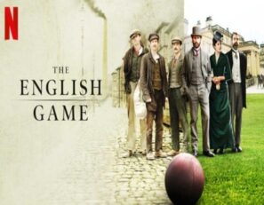 دانلود قسمت سوم سریال The English Game